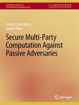 cover image of Secure Multi-Party Computation Against Passive Adversaries